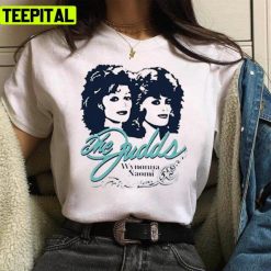 The Judds Wynonna Naomi Design Unisex T-Shirt