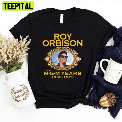 The Mgm Years 1965 1973 Roy Orbison Unisex T-Shirt