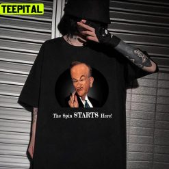 The Spin Doesn’t Stop Here It Starts Bill O’reilly Unisex T-Shirt