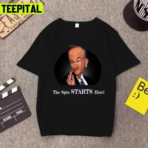 The Spin Doesn’t Stop Here It Starts Bill O’reilly Unisex T-Shirt