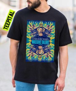 The Unbearable Weight Of Massive Talent Unisex T-Shirt