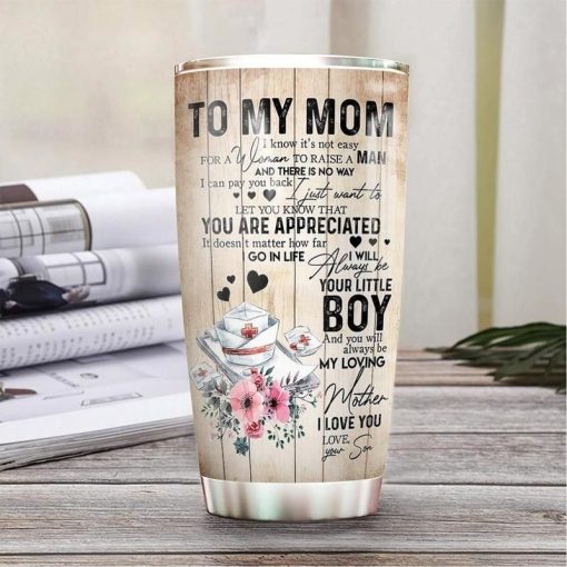 To My Mom From Son Stainless Steel Cup