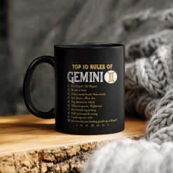 Top 10 Rules Of Gemini Ii Give Respect Get Repect Be Real Or Leave 10 Sarcasm Because Beating People Up Is Illegall Ceramic Coffee Mug