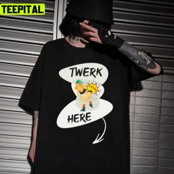 Twerk Here Funny Colored Unisex T-Shirt