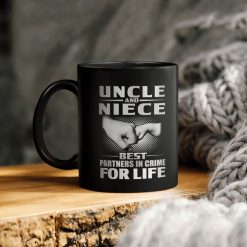 Uncle And Niece Best Partners In Crime For Life Ceramic Coffee Mug