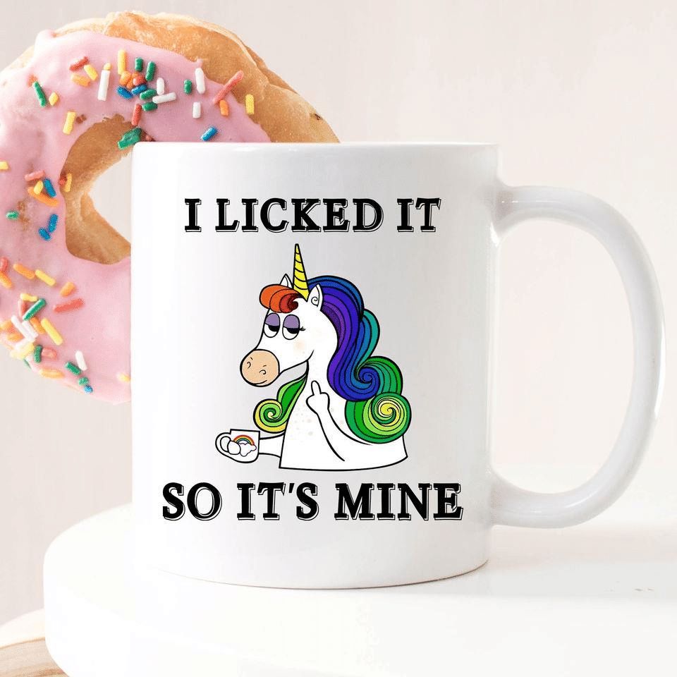 Unicorn I Licked It So It’s Mine Premium Sublime Ceramic Coffee Mug White