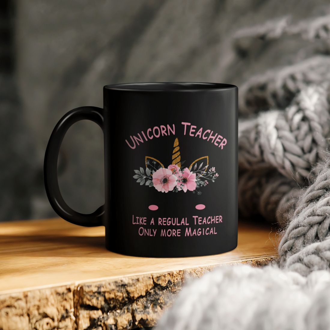 Unicorn Teacher Like A Regular Teacher Only More Magical Ceramic Coffee Mug