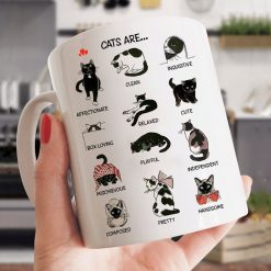 Very Much Cats Are Affectionate Clean Inquisitive Box Loving Relaxed Cute Mischievous Playful Premium Sublime Ceramic Coffee Mug White