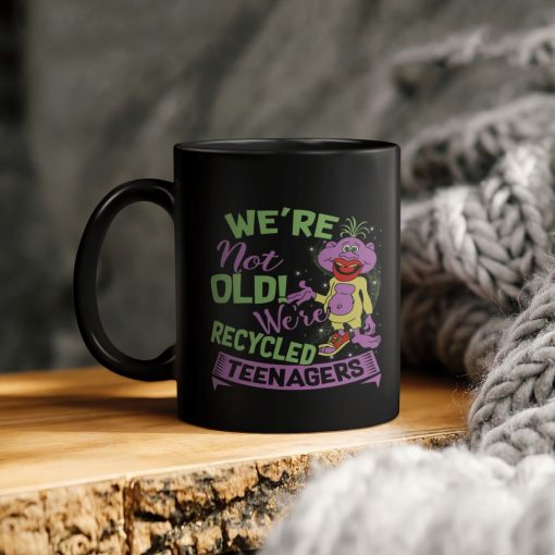 We Re Not Old We’re Recycled Teenagers Peanut Jeff Dunham Ceramic Coffee Mug