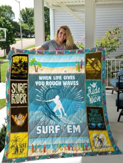 When Life Gives You Rough Waves Surfing Quilt Blanket