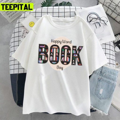 World Book Day 2022 For Book Lovers Thu Mar 3rd 2022 Unisex T-Shirt