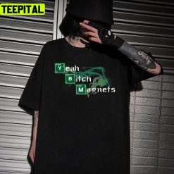 Yeah Bitch Magnets Breaking Bad Design Unisex T-Shirt