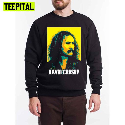 Yellow Style David Crosby Crosby Stills Nash And Young Unisex T-Shirt
