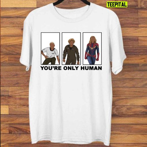 You’re Only Human Captain Marvel Unisex T-Shirt