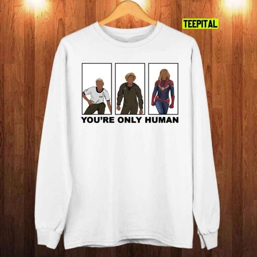 You’re Only Human Captain Marvel Unisex T-Shirt