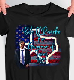 Beto O’rourke For Governor Of Texas 2022 Unisex T-Shirt