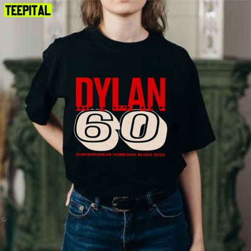 Subterranean Homesick Blues 2022 Remake DyLan 60 Unisex T-Shirt