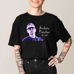 Rip Andrew Fletcher 1961 2022 Unisex T-Shirt