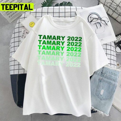 2022 Green Gradient Text Design Of Tamary Unisex T-Shirt