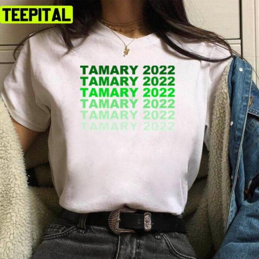 2022 Green Gradient Text Design Of Tamary Unisex T-Shirt