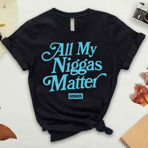 All My Niggas Matter Unisex Hoodie