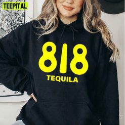 818 Tequila Hoodie