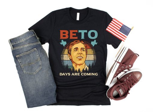 Vintage Beto Days Are Coming Unisex T-Shirt