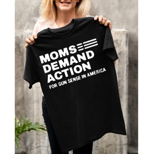 Moms Demand Action For Gun Sense In America Unisex T-Shirt