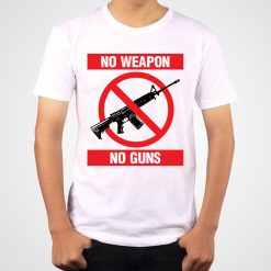 No Weapon No Guns In Taxas School Shooting Gun Control Unisex T-Shirt