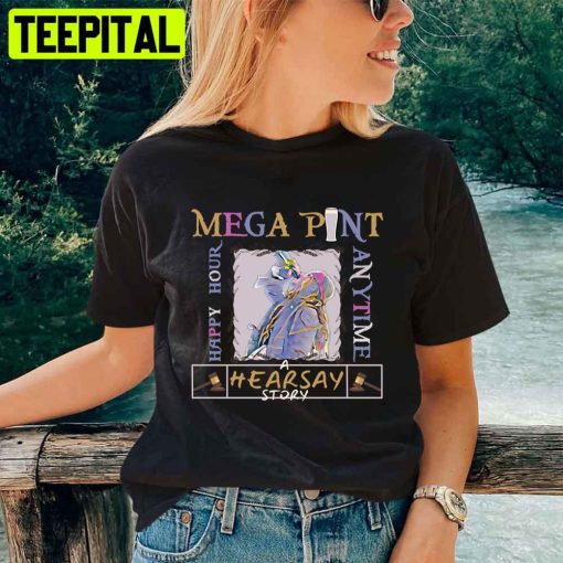 Retro Mega Pint Hearsay Story Happy Hour Anytime Unisex Sweatshirt