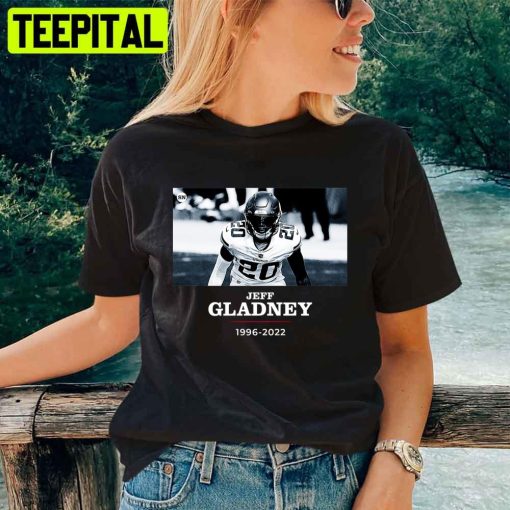 Rip Jeff Gladney 1996 2022 Football Unisex T-Shirt