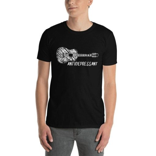 Acoustic Guitar Player Antidepressant Musician Songwriter Band Rockstar Music Lover Stage Artist Inspirational Guitarist T-Shirt