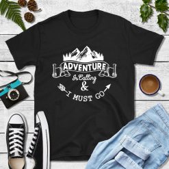 Adventure Is Calling T-Shirt