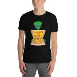 Alien Pizza Delivery Youre Outta This World Heart Shaped Love Funny Sci-Fi Pepperoni Fueled Pizzeria Shop Humor T-Shirt