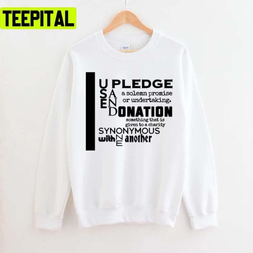 Amber Heard I Use Pledge & Donation Synonymous With One Another Unisex T-Shirt