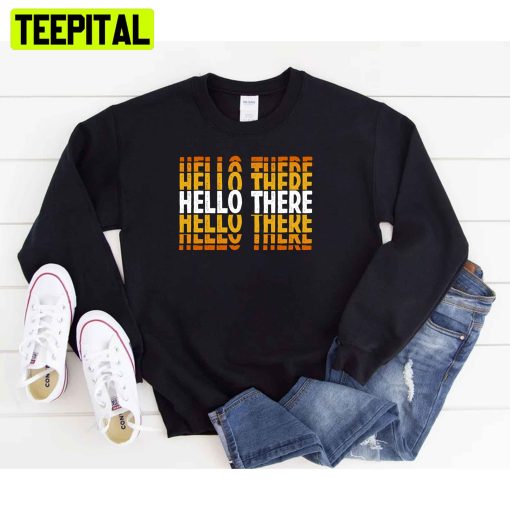 Art Text Hello There Unisex T-Shirt