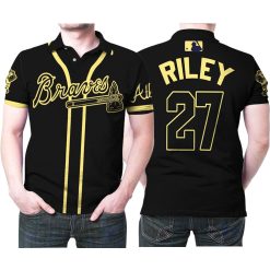 Atlanta Braves Austin Riley #27 Great Player Mlb Black 3d Designed Allover Gift For Atlanta Fans Polo Shirt All Over Print Shirt 3d T-shirt