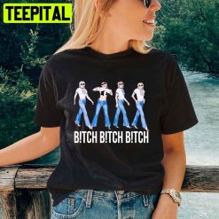 B! Tch B! Tch B! Tch Miley Cyrus Unisex T-Shirt