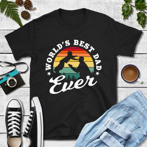 Best Dad Ever T-Shirt