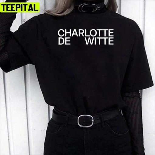 Best Seller Charlotte De Witte Merchandise Unisex T-Shirt