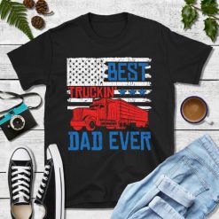 Best Truckin Dad Shirt