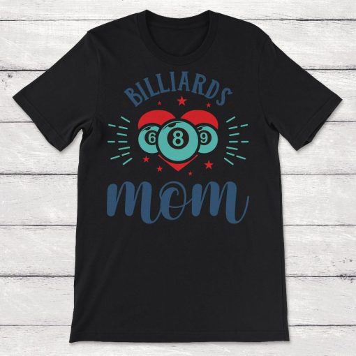 Billiards Clip Art Billiards Mom Unisex T-Shirt