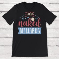 Billiards Clip Art Coed Naked Billiards Unisex T-Shirt