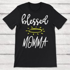 Blessed Momma Unisex T-Shirt