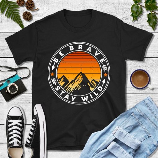 Brave Stay Wild T-Shirt