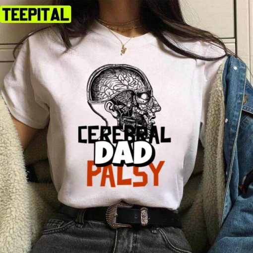 Cerebral Palsy Dad Support Us Unisex T-Shirt