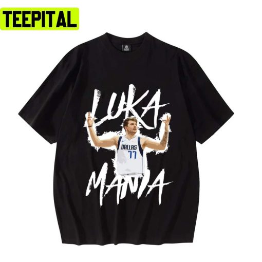 Chamption Moment Luka Mania Dallas Mavericks Unisex T-Shirt