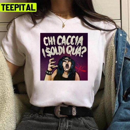 Chi Caccia I Soldi Qua La Zanzara Design Unisex T-Shirt