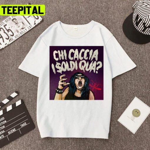 Chi Caccia I Soldi Qua La Zanzara Design Unisex T-Shirt