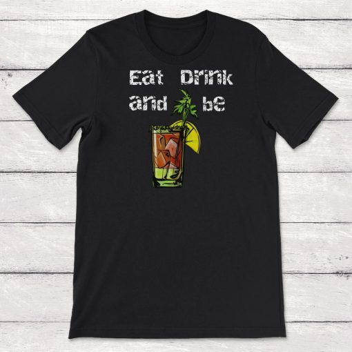 Christmas Eat Drink and Be Merry Unisex T-Shirt